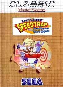 Desert Speedtrap Starring Road Runner & Wile E. Coyote